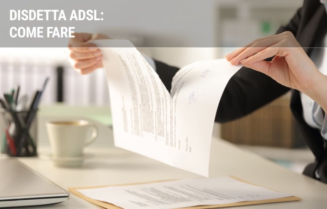 Disdetta ADSL: come fare, costi e tempi
