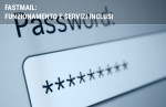 FASTmail di Fastweb: funzionamento e servizi inclusi FASTmail di Fastweb: funzionamento e servizi inclusi