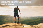 Assicurazione sanitaria per viaggi all'estero: cos'è e cosa copre Assicurazione sanitaria per viaggi all'estero: cos'è e cosa copre