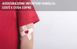 Assicurazione infortuni famiglia: cos'è e cosa copre Assicurazione infortuni famiglia: cos'è e cosa copre