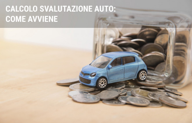 Calcolo svalutazione auto: come avviene Calcolo svalutazione auto: come avviene