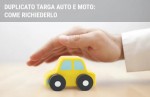 Duplicato targa auto e moto: come richiederlo Duplicato targa auto e moto: come richiederlo