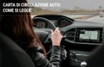 Carta di circolazione auto: cos'è e come si legge Carta di circolazione auto: cos'è e come si legge