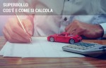 Cos'è e come si calcola il superbollo delle auto di lusso Cos'è e come si calcola il superbollo delle auto di lusso