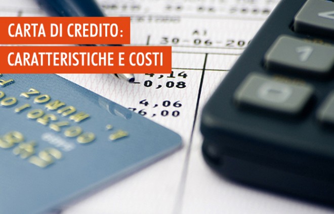 Carta di credito: come funziona e quanto costa