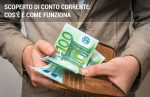 Scoperto di conto corrente: cos'è e come funziona Scoperto di conto corrente: cos'è e come funziona