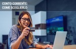 5 regole per scegliere il conto corrente migliore 5 regole per scegliere il conto corrente migliore