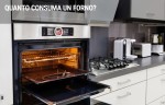 Quanto consuma un forno elettrico? Quanto consuma un forno elettrico?