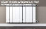 Quanto consuma un termosifone e come risparmiare in bolletta Quanto consuma un termosifone e come risparmiare in bolletta