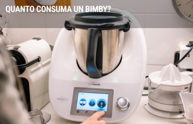 Quanto consuma un Bimby?