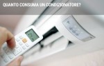 Quanto consuma un condizionatore? Quanto consuma un condizionatore?