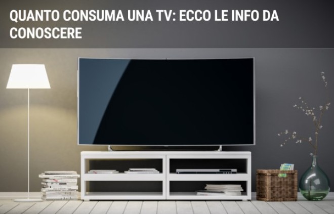 Quanto consuma una tv: ecco le info da conoscere | Facile.it
