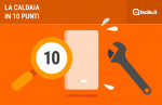 Caldaia: scelta, manutenzione e revisione in 10 punti Caldaia: scelta, manutenzione e revisione in 10 punti