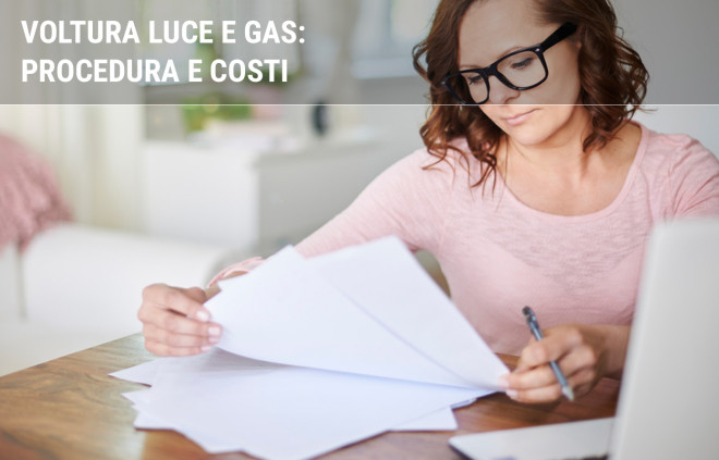 voltura luce e gas procedura e costi facile it