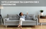 Tutte le differenze tra climatizzatore e condizionatore Tutte le differenze tra climatizzatore e condizionatore