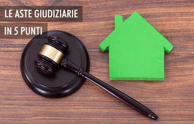 Le aste giudiziarie in 5 punti: un'occasione per acquistare casa