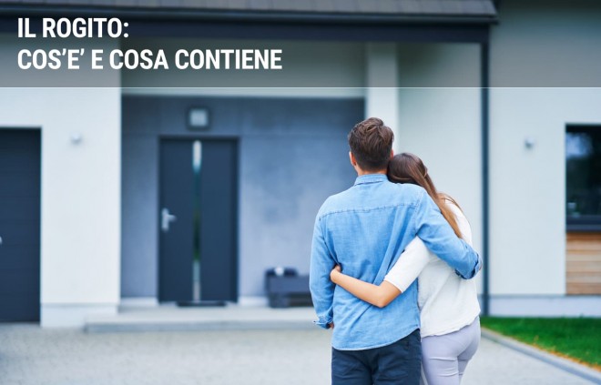 Il rogito del mutuo: cos'è e cosa contiene Il rogito del mutuo: cos'è e cosa contiene