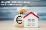 Relazione notarile preliminare: cos'è e a cosa serve Relazione notarile preliminare: cos'è e a cosa serve
