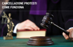 Cancellare un protesto: come fare Cancellare un protesto: come fare