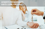 Acquisto programmato: cos’è e come funziona Acquisto programmato: cos’è e come funziona