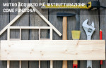Come funziona il mutuo acquisto più ristrutturazione Come funziona il mutuo acquisto più ristrutturazione