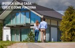Ipoteca sulla casa: cos'è e come funziona Ipoteca sulla casa: cos'è e come funziona