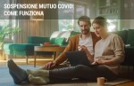 Sospensione mutuo Covid: come funziona Sospensione mutuo Covid: come funziona