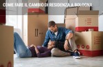Come fare il cambio di residenza a Bologna Come fare il cambio di residenza a Bologna