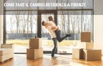 Come fare il cambio residenza a Firenze Come fare il cambio residenza a Firenze