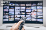 Diritto di recesso Pay TV Diritto di recesso Pay TV