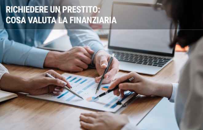 Cosa Valuta La Finanziaria Per La Concessione Di Un Prestito Facile It