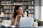 Il tasso d’interesse: la differenza tra TAN e TAEG Il tasso d’interesse: la differenza tra TAN e TAEG