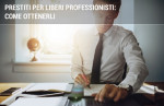 Prestiti per professionisti: avvocati, ingegneri, architetti Prestiti per professionisti: avvocati, ingegneri, architetti
