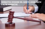 Normativa cessione del quinto: Legge 180/50 e altre normative Normativa cessione del quinto: Legge 180/50 e altre normative