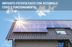 Pannelli fotovoltaici con accumulo: prezzi e funzionamento Pannelli fotovoltaici con accumulo: prezzi e funzionamento