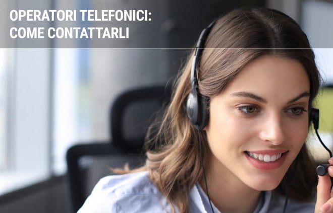 Forfatter samling kalv Come contattare gli operatori di telefonia mobile | Facile.it