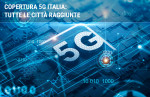Copertura 5G: tutte le zone raggiunte e offerte 5G Copertura 5G: tutte le zone raggiunte e offerte 5G