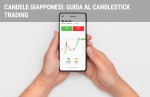 Candele giapponesi: guida al candlestick trading Candele giapponesi: guida al candlestick trading