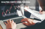 Scalping: cos'è e come funziona Scalping: cos'è e come funziona